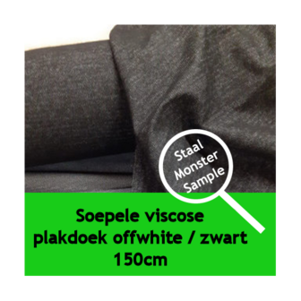 Soepele viscose plakdoek offwhite of zwart: Staal / monster / proefstukje ongeveer 10 x 10 cm voor plakproef 